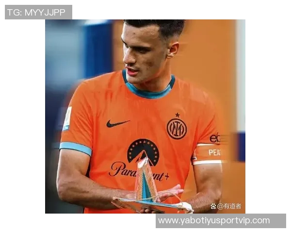 国米明夏可2300万欧回购斯坦科维奇2027年增至2500万欧