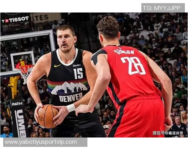 火龙焦点对决约基奇完胜申京或将增强乌度卡对谢泼德的信任 火龙焦点对决约基奇完胜申京或将增强乌度卡对谢泼德的信任